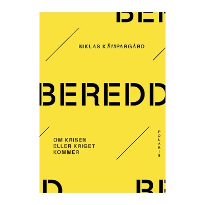 Niklas Kämpargård | Beredd | om krisen eller kriget kommer